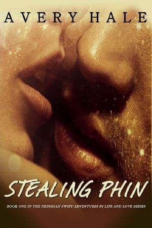 [Fools in Love 01] • Stealing Phin